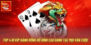 Mẹo Chơi Rồng Hổ Zowin – Kinh Nghiệm Thắng Cho Người Mới