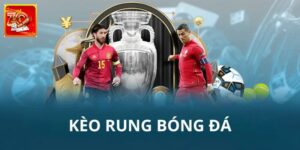 Kèo Rung: Thông Tin Cần Biết Cho Người Mới Nhập Cuộc