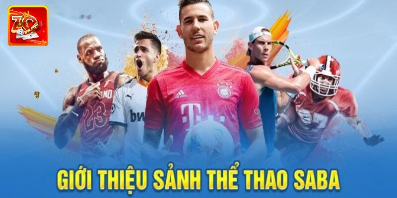 SABA Thể Thao - Chuyên Mục Hot Nhất Tại Cổng Game Zowin